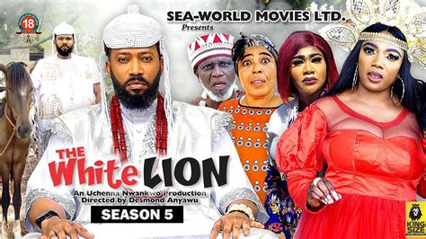 THE WHITE LION (SEASON 5){TRENDING NEW 2023 NIGERIA MOVIE}-2023 LATEST ...