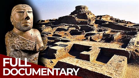 Ancient History – The Lost City of the Indus Civilisation | Free ...