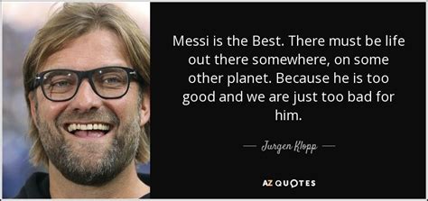 Best Jurgen Klopp Quotes | A-Z Quotes | Quotes, Rare quote, Me quotes