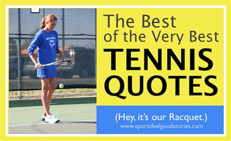 150 Best Tennis Quotes To Inspire Players and Fans