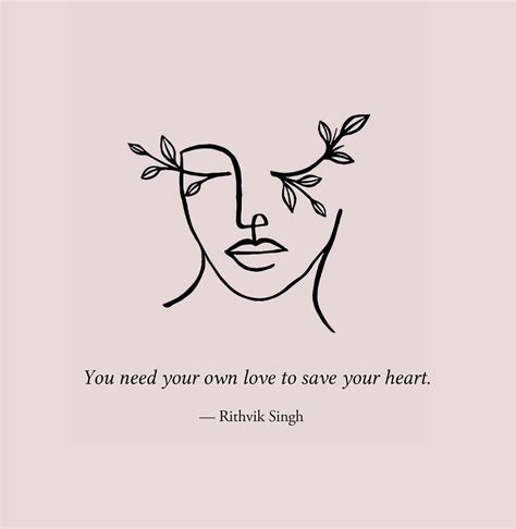 Self-love quotes. | One line quotes, Self love qoutes, Self love quotes