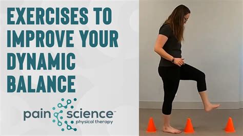 Exercises to Improve Your Dynamic Balance | Pain Science Physical ...