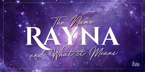 The Baby Name "Rayna": What it means, and why numerologists like it