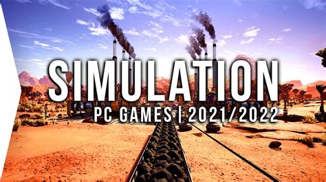 30 New Upcoming PC Simulation Games in 2021 & 2022 Best Management ...