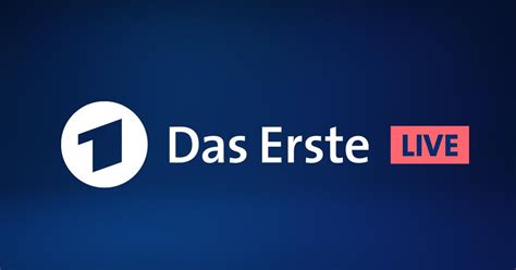 Das Erste LIVE - Livestream – Erstes Deutsches Fernsehen - ARD | Das Erste