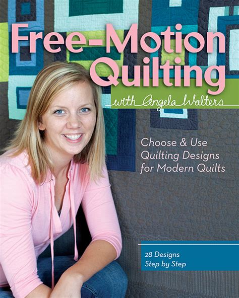 Book – Angela Walters – Free-Motion Quilting with Angela Walters – My ...