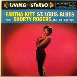 Eartha Kitt With Shorty Rogers And His Giants - St Louis Blues (Vinyl ...