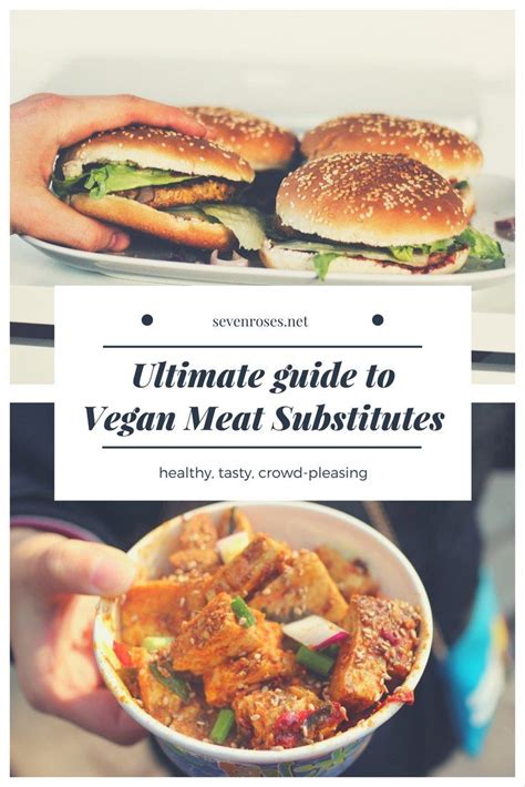 Ultimate guide to Vegan Meat Substitutes - Seven Roses | Vegan meat ...