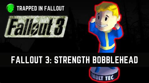 Fallout 3: Strength Bobblehead Guide - YouTube