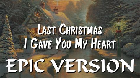 Last Christmas I gave you my Heart | EPIC VERSION - YouTube