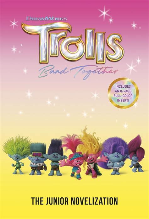 Trolls Band Together: The Junior Novelization (DreamWorks Trolls) : Buy ...