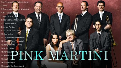 Best of Pink Martini - Pink Martini Greatest Hits Full Album - Pink ...