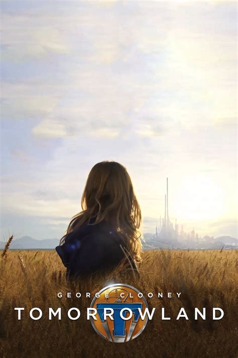 Tomorrowland (2015) - Posters — The Movie Database (TMDb)