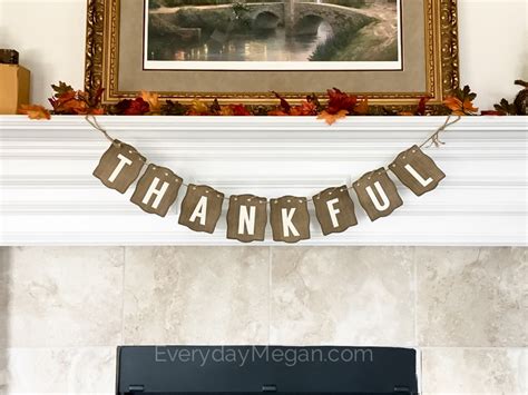 Easy to Make Free Printable Thankful Banner - Everyday Megan