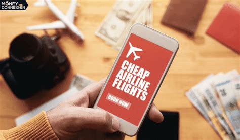 8 Ways to Get Cheap Airline Tickets for Your Next Flight - MoneyConnexion