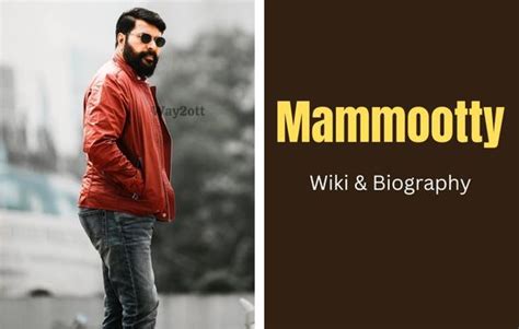 Mammootty Wiki, Biography, Age, Wife, Family, Education, Height, Weight ...