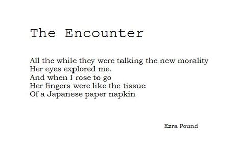 The Encounter. Ezra Pound. | Library quotes, Author quotes, Poetry quotes