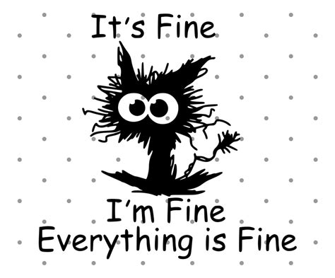 It's Fine I'm Fine Everything is Fine SVG I'm Fine - Etsy