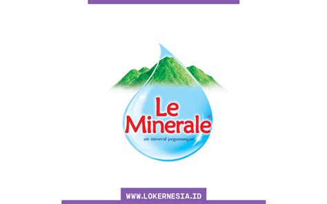 Lowongan Kerja Le Minerale Cianjur April 2021 - Lokernesia.id