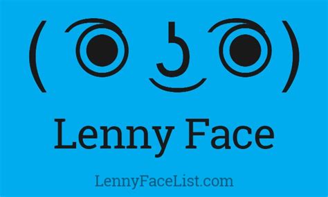 Lenny Face ( ͡° ͜ʖ ͡°) - Copy and Paste ? 1000+ Text Emoji