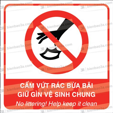 Biển báo cấm vứt rác bừa bãi, giữ gìn vệ sinh chung - 3A Safety