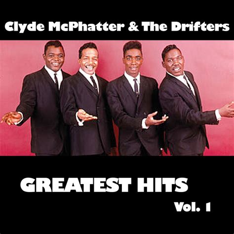 ‎Greatest Hits, Vol. 1 - Album by Clyde McPhatter & The Drifters ...