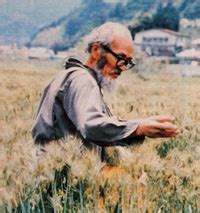 Masanobu Fukuoka: Japanese Organic Farmer – Mother Earth News