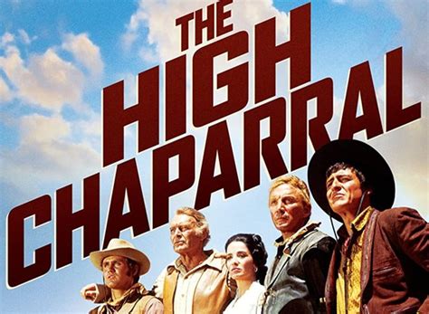 The High Chaparral TV Show Air Dates & Track Episodes - Next Episode