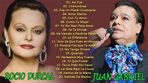 JUAN GABRIEL y ROCIO DURCAL L ÉXITOS LO MEJOR DE LO MEJOR 30 ( Éxitos ...