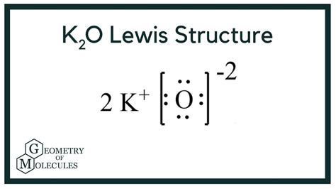 Draw The Lewis Structure Of K2O (potassium Oxide), 57% OFF