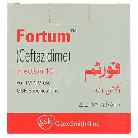 Fortum 1gm Inj.— Dawaai - Uses, Side Effect, Price In Pakistan