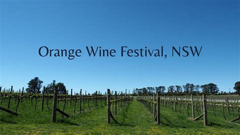 Orange Wine Festival, NSW - YouTube