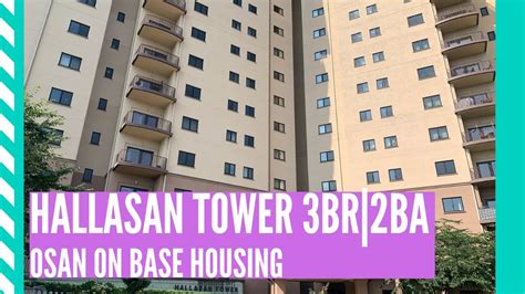 Osan On Base Housing | Hallasan Tower 3br 2ba - YouTube