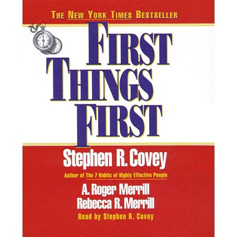 First things first by stephen.r covey summary :: trikacalac