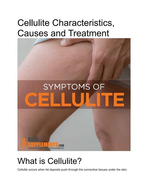 Cellulite Characteristics, Causes and Treatment by bulksupplements1 - Issuu