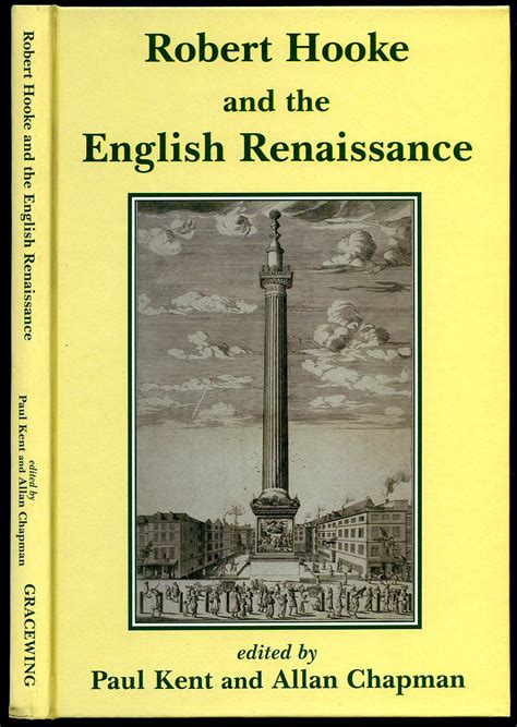 Robert Hooke and The English Renaissance by Kent, Paul and Allan ...