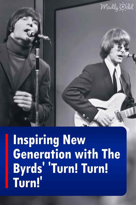 Inspiring New Generation with The Byrds’ ‘Turn! Turn! Turn!’