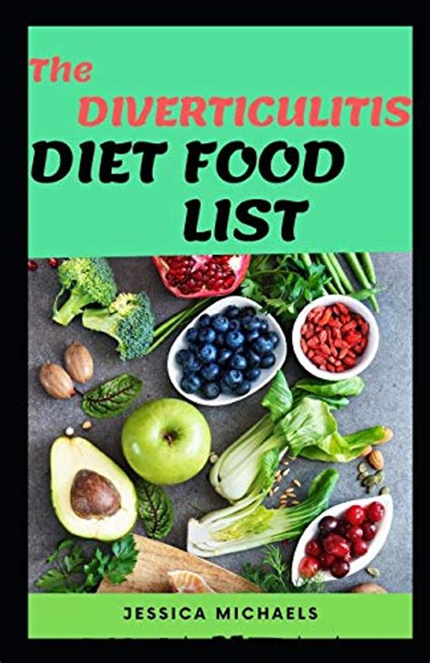 The Diverticulitis Diet Food List - Jessica Michaels - 9781658971850 ...