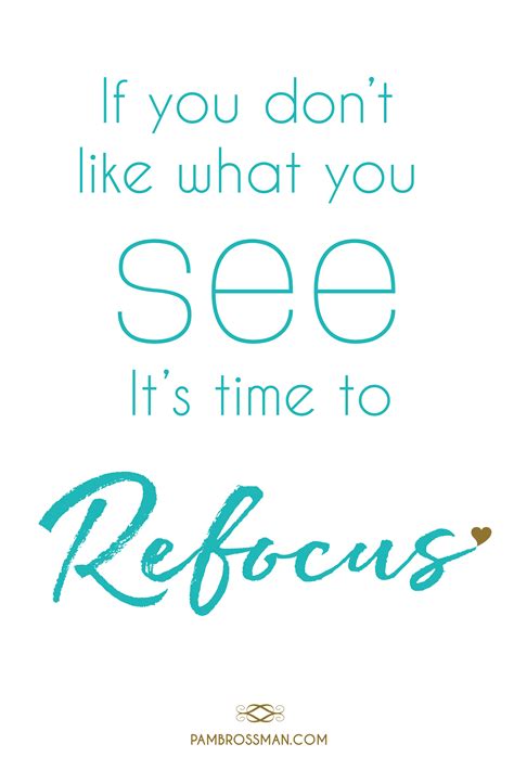 Refocus Quotes - ShortQuotes.cc