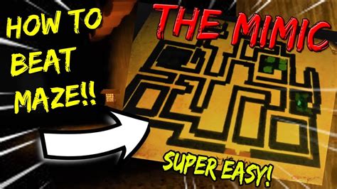 HOW TO BEAT THE MAZE (THE MIMIC I SUPER EASY) | Chapter 2 | STEP-BY ...