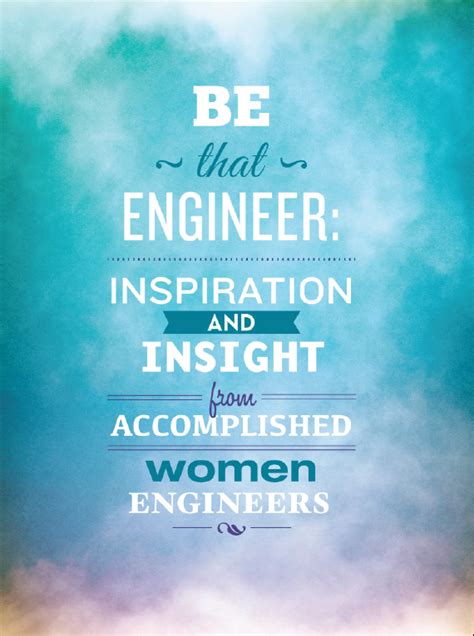 25+ Inspirational Quotes Female Engineers, Amazing!