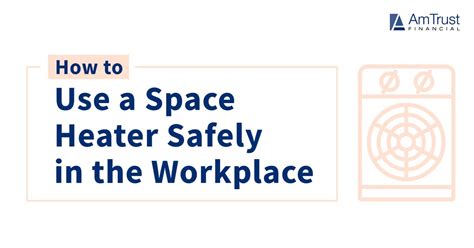 Space Heater Safety Tips | AmTrust Insurance