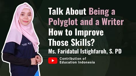 Talk About Being a Polyglot and a Writer How to Improve Those Skills ...