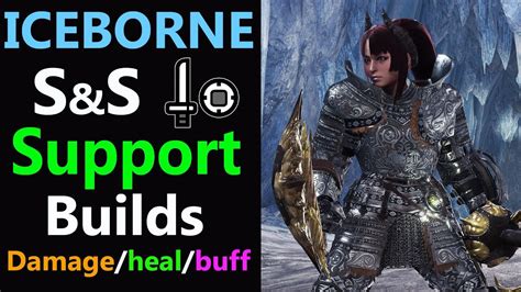 MHW Iceborne: Sword & Shield Support Builds DPS, Heal & Buff Your Whole ...