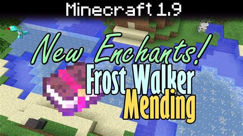 Minecraft 1.9 - Frost Walker and Mending Enchants, Faster Boats ...