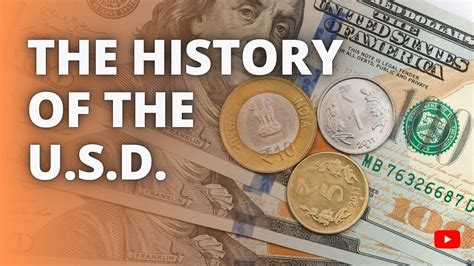 The History of The U.S. Dollar (USD) - YouTube