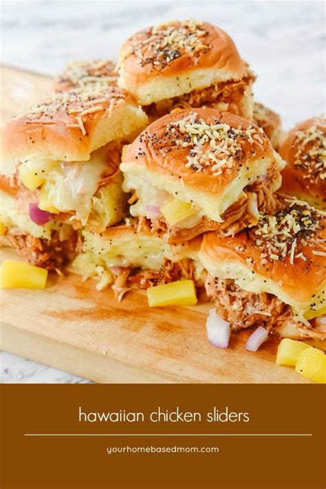 Hawaiian Chicken Sliders Recipe | Your Homebased Mom