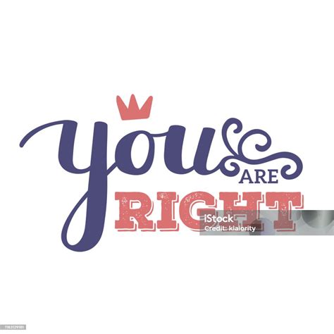 You Are Right Red And Blue Color Handwritten Vector Lettering ...