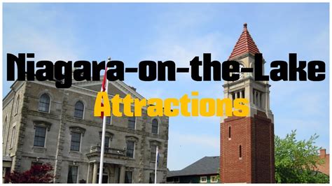 TOP 12. Best Tourist Attractions in Niagara-on-the-Lake - Travel ...