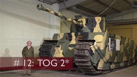 Tank Chats #12 TOG II* | The Tank Museum - YouTube